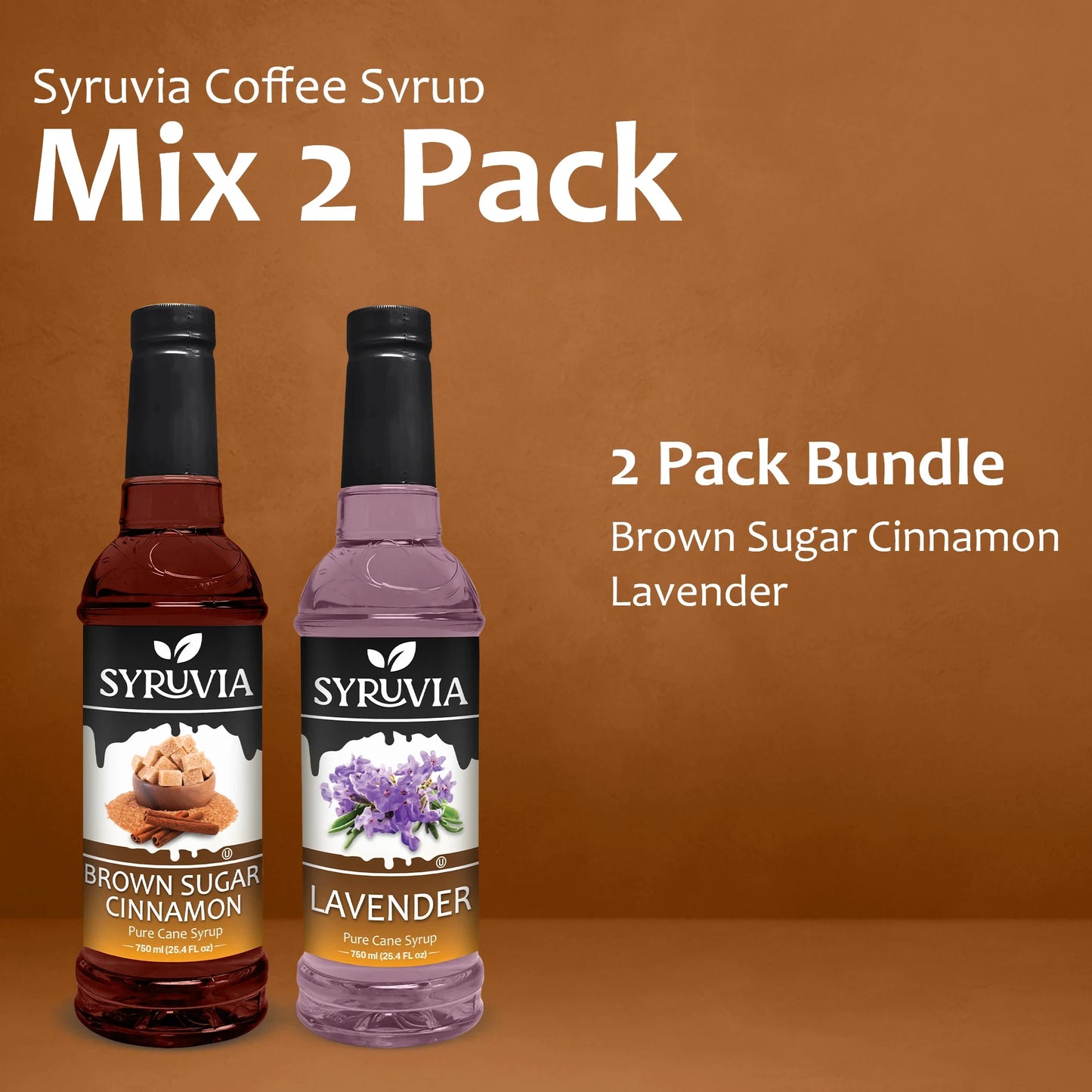 Variety Pack, Brown Sugar Cinnamon, and Lavender Syrup