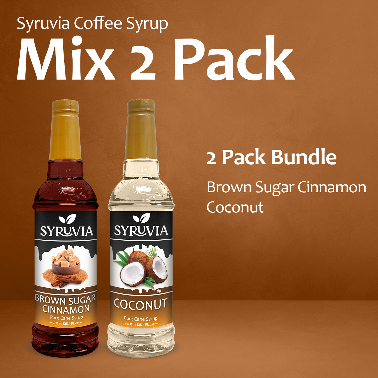 Variety Pack, Brown Sugar Cinnamon, and Coconut Syrup