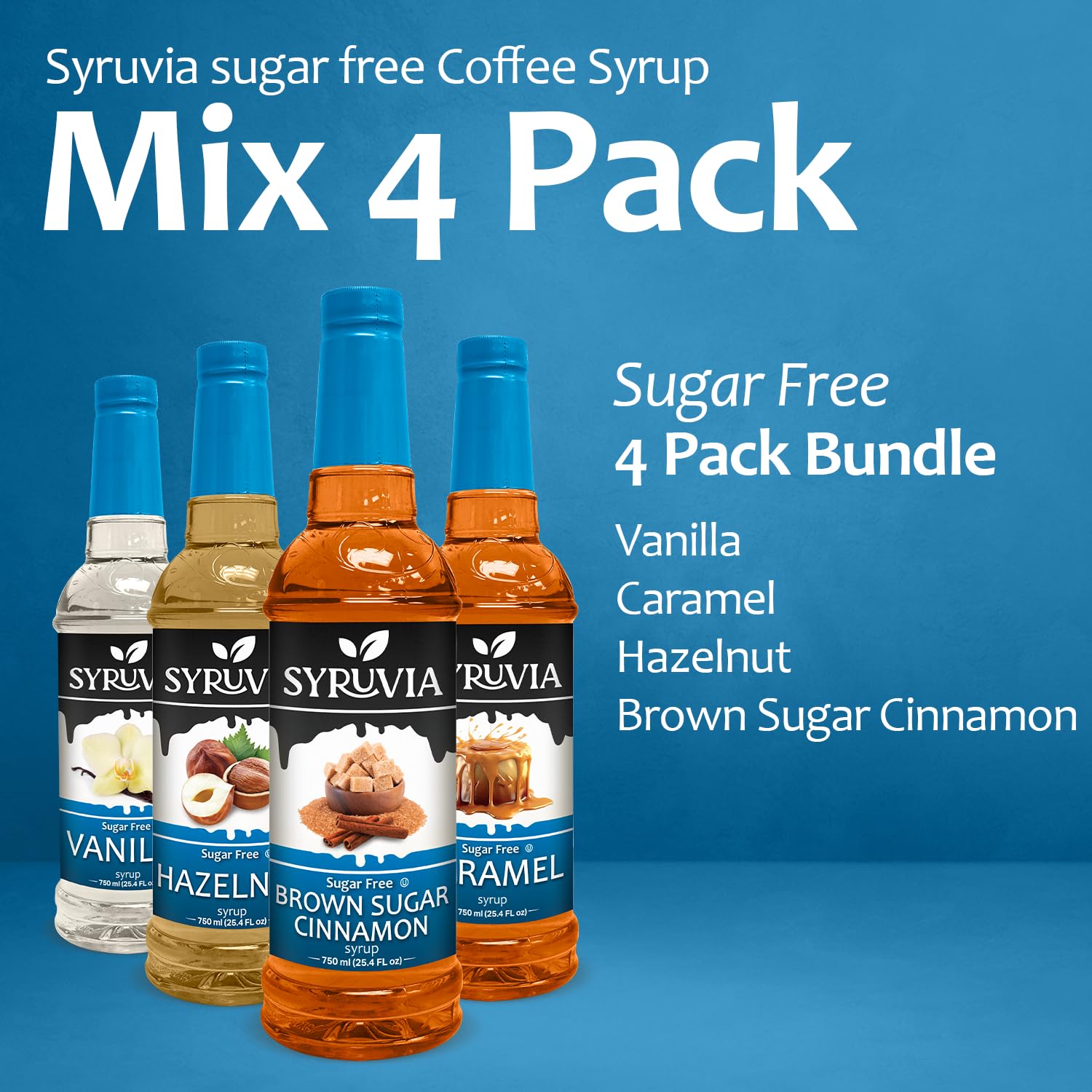 Vanilla, Caramel, Hazelnut, and Brown Sugar Cinnamon syrups  Mix